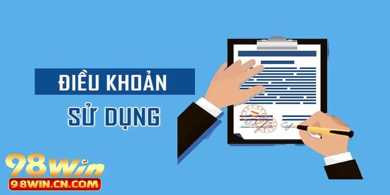 Điều Kiện Sử Dụng 1 Điều kiện sử dụng chung tại 98win